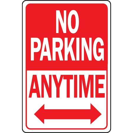 No Parking Anytime Sign 12 X 18